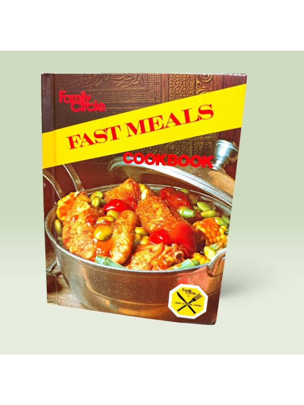 Vintage 1978 Cookbook Fast Meals Family Circle Book